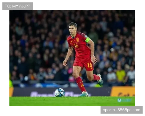 罗德里战术价值解析：现代中场真核如何定义？